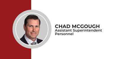 Picture of and text of Chad McGough, Assistant Superintendent of Personnel