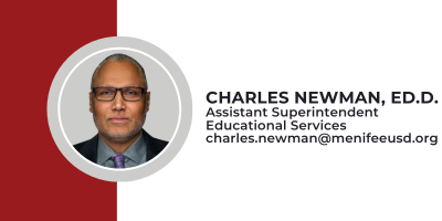 charles newman, ed.d. assistant superintendent of educational services email: charles.newman@menifeeusd.org