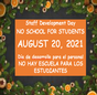Staff Development Day / No School For St