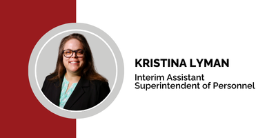 Kristina Lyman, Interim Assistant Superintendent of Personnel