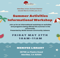 Summer Activities Informational Workshop
